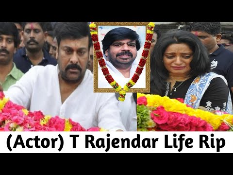 Actor T Rajendar hospital death | T Rajendar passed away.