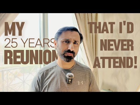 What My College Reunion Taught Me About Life!