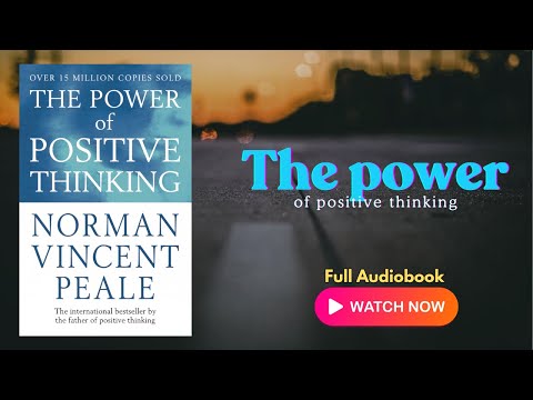 The Power of Positive Thinking by Norman Vincent Peale | FULL AUDIOBOOK