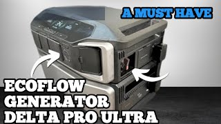 ECOFLOW GENERATOR DELTA PRO ULTRA. MAJOR UPDATE