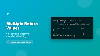 Go Multiple Return Values: Master Go's Unique Error Handling Feature (Complete Tutorial)