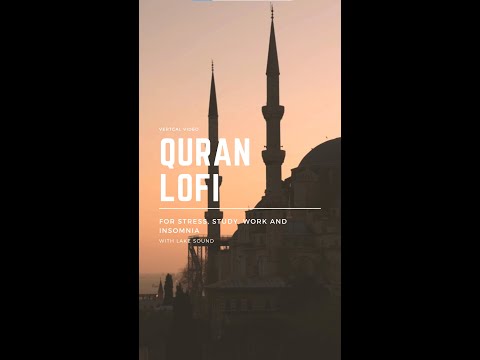 Quran For Working, Studying, Relaxing, Chilling, Stress and Insomnia| Nature Sounds| Vertical |