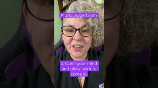 6 Things to do to channel Spirit with Maria Leggett #channeling #spirituality #medium