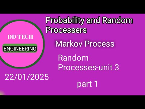 Probability and Random Processes -Unit 3 Markov Process..#MA8451