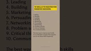 10 skills to master for massive success ?