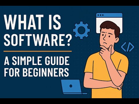 What Is Software? | Simple Explanation for Beginners (With Examples)
