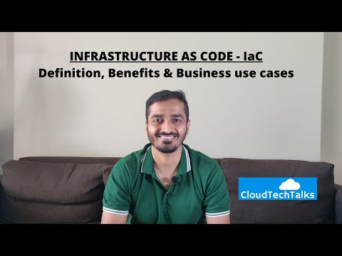 Infrastructure as Code (IaC) & its benefits & business use cases