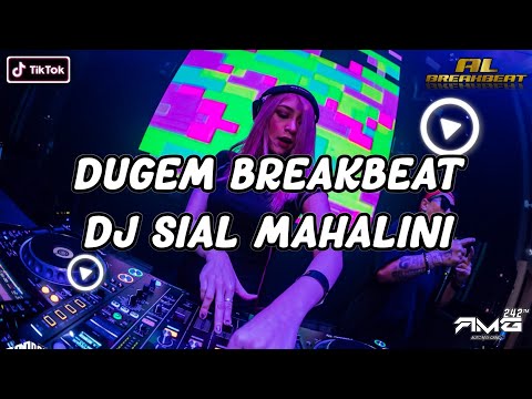 DJ SIAL MAHALINI X DUA HATI BREAKBEAT | BAGAIMANA DENGAN AKU TERLANJUR MENCINTAIMU VIRAL TIKTOK 2023