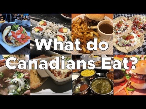 What do Canadians Eat?