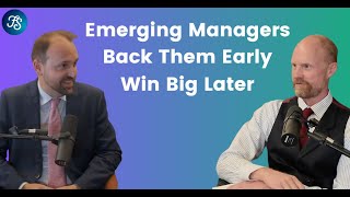 Why Backing Emerging Managers Pays Off Long Term