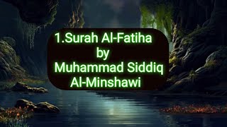 Surah Al-Fatiha by Qari Muhammad Siddiq Minshawi #quranrecitation