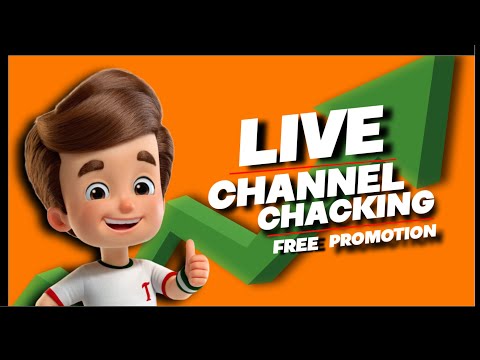 Live Channel Chacking And Promotion | Free 30 Subscribers