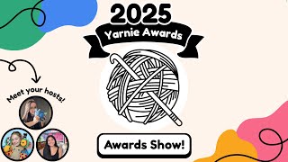 THE 2025 YARNIE AWARDS