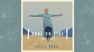 Hilary Weeks - Still Good (Audio)