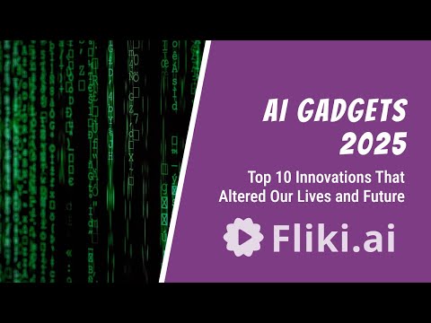 Top 10 AI Gadgets That Changed the World in 2025! 🤖🚀