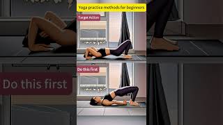 Yoga practice methods for beginners#shorts#weightloss #reducebellyfat #bellyfatloss #athome