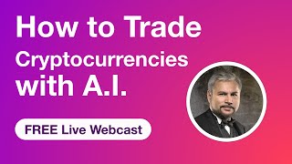 How to Trade Cryptocurrencies with A.I.