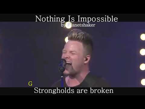 Nothing Is Impossible - Planetshakers|Lyrics And Chords