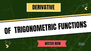 Derivative of Trigonometric Functions | Step-by-Step Explanation