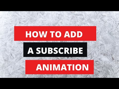 How to Add a Subscribe Animation to a YouTube Video(Step by Step Guide)