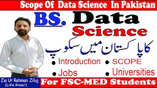 Data Science||BS Data Science Introduction | Scope of BS Data Science | Bachelor in Data Science