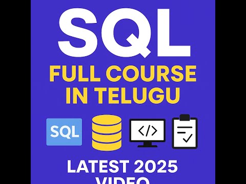 "🔥 SQL Full Course in Telugu | SQL Basics for Beginners | SELECT, INSERT, UPDATE, DELETE Explained!"