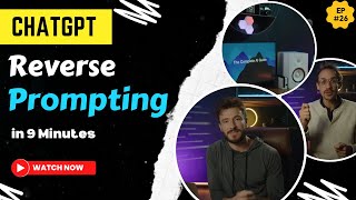 CHATGPT: Master Reverse Prompting | Learn Prompt Engineering 2023 Pro Level🔥.