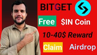 Bitget $IN Coin Airdrop || How to Participate in this Airdrop || Complete Guidelines