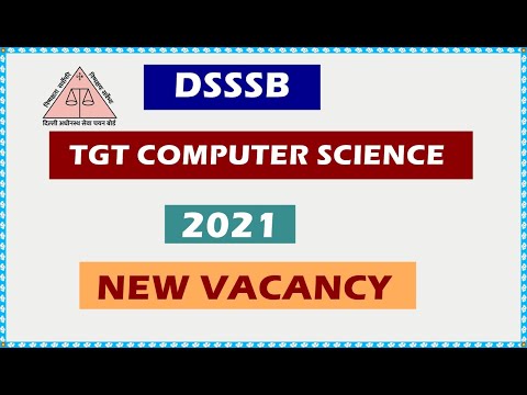DSSSB TGT COMPUTER SCIENCE 2021 | NEW VACANCY 2021