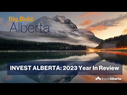 Invest Alberta: 2023 Year In Review