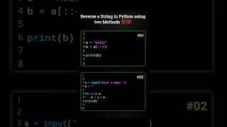 Reverse a string in Python using two Methods 💯 #coding