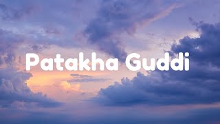 Patakha Guddi | Highway | Song Lyrics Alia Bhatt, Randeep Hooda