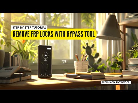 FRP Bypass Tool Step by Step Tutorial