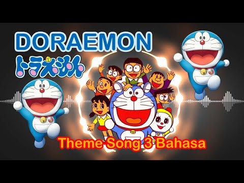 Doraemon Theme Song 3 Bahasa