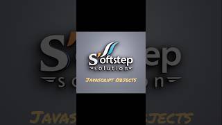 Understanding Javascript Objects #Javascript #learnjs #shorts#softstep #softstepsolution
