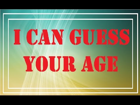 I CAN GUESS YOUR AGE (2016) - Incredible Trick