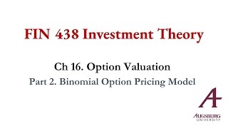 Part 2. Binomial Option Pricing Model