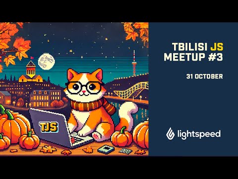 Tbilisi JS Meetup #3