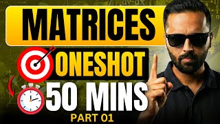 Matrices | One Shot | Pradeep Giri SIr