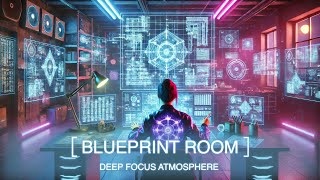 Deep Focus in the Holographic Blueprint Room | Ambient Cyberpunk Music for Work & Study