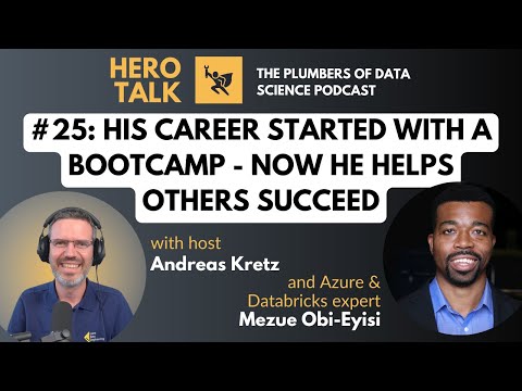 Hero Talk: His Career Started With a Bootcamp & Now He Helps Others | w/ Mezue Obi-Eyisi - PoDS #25