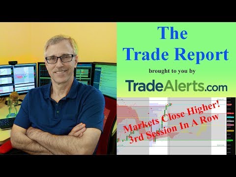 Markets Close Higher (3rd Session In A Row)