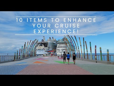 10 Items to Enhance Your Cruise Experience!