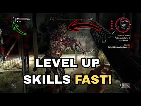 How To Level Up Skills FAST In Dying Light!