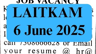 KHUBOR LAITKAM 6 JUNE 2025 #ShillongJobs #MeghalayaVacancy #JobAlertIndia #NortheastJobs