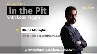 ITP: Blaine Monaghan, CEO, Pacific Ridge Exploration (PEX.V), 2025-12-04