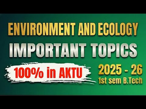 👉 EVS Important Topics | Environmental Studies🔥 | AKTU | Most Expected Questions | Exam Focused