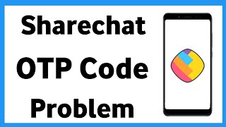 Sharechat Otp Code Problem | Sharechat Par Otp Nahi Aa Raha Hai | Share Chat Otp Request Failed