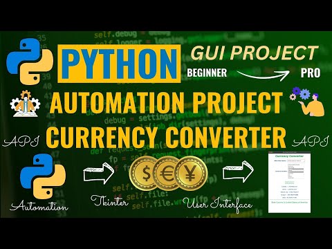 AMAZING PYTHON AUTOMATION👌CURRENCY CONVERTER👍 AUTOMATE EXCHANGE RATES WITH API & TKINTER UI (2025)👍