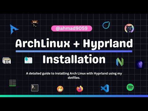 Archlinux and Hyprland Installation Using My dotfiles